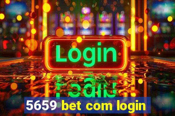 5659 bet com login